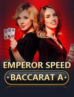 Emperor Speed Baccarat a
