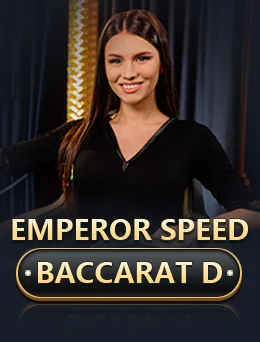 Emperor Speed Baccarat D