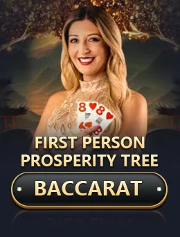 First Person Prosperity Tree Baccarat