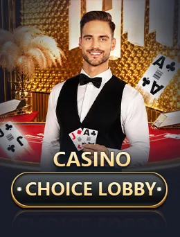 Choice Lobby