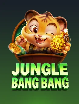 JUNGLE BANG BANG