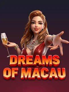 Dreams of Macau