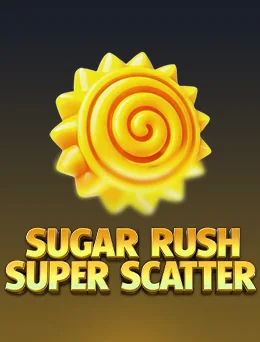 Sugar Rush Super Scatter