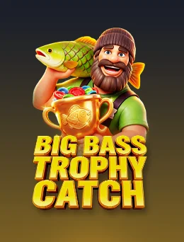 Big Bass Trophy Catch