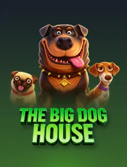 The Big Dog House